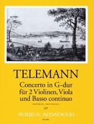 Concerto In G-Dur (TWV 43:G8) : Für 2 Violinen, Viola und Basso Continuo / Ed. Bernhard Päuler.