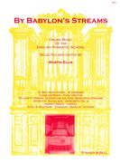 By Babylon's Streams : Organ Music Of The English Romantic School / edited by Martin Ellis.
