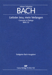 Liebster Jesu, Mein Verlangen - Concerto In Doalogo BWV 32 / Vocal Score by P. Horn.