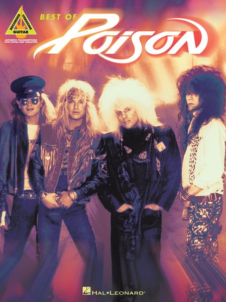 Best Of Poison : Guitar Recorded Versions.