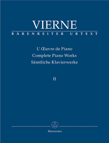 Piano Works, II : First World War (1914-1916) / edited by Olivier Gardon..