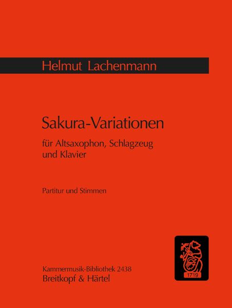 Sakura-Variationen : Für Altsaxophon, Schlagzeug und Klavier (2001/11).