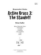 Action Brass 3 : The Standoff.