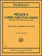Prelude A l'Apres-Midi d'Un Faune : For Flute, Clarinet and Piano.