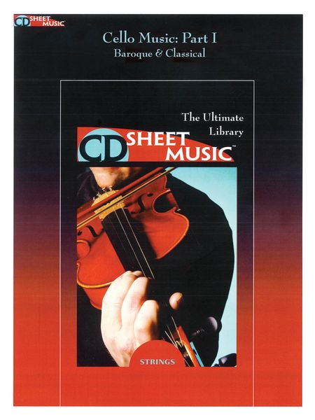 Cello Music : The Ultimate Collection - Part 1 - Baroque and Classical.