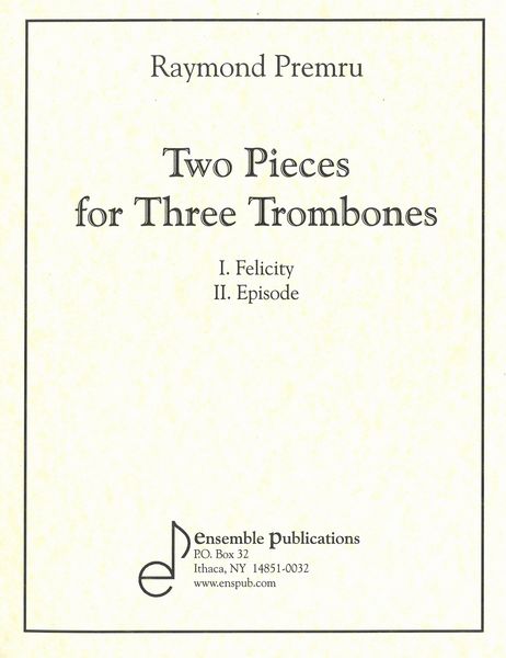 Two Pieces : For Three Trombones.