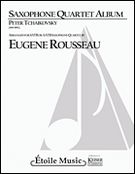 Saxophone Quartet Album (SATB Or AATB) / arranged by Eugene Rousseau.