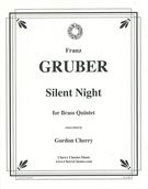 Silent Night : Transcribed For Brass Quintet By Gordon Cherry.