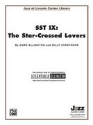 Sst IX : The Star-Crossed Lovers : transcribed For Big Band by David Berger.