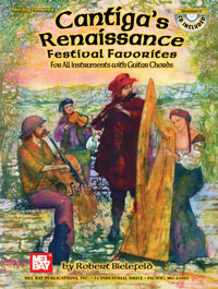 Cantiga's Renaissance : Festival Favorites For All Instruments With Guitar Chords.