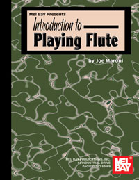 Introduction To Playing The Flute.