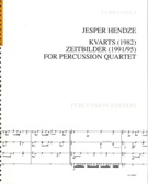 Kvarts/Zeitbilder : For Percussion Quartet.