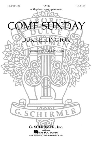 Come Sunday : For SATB and Piano.