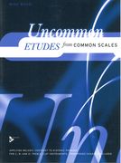 Uncommon Etudes From Common Scales.
