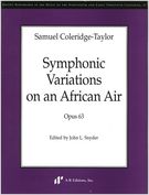 Symphonic Variations On An African Air, Op. 63 / edited by John Snyder.