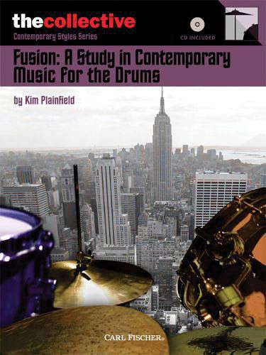 Fusion : A Study In Contemporary Music For The Drums.