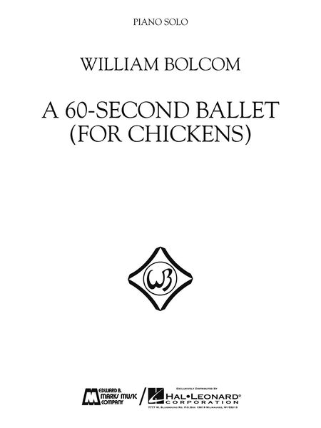 60-Second Ballet (For Chickens) : For Piano Solo (1997).
