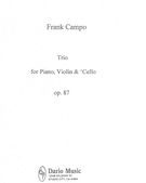 Trio, Op. 87 : For Piano, Violin and Cello.