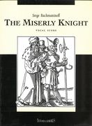 Miserly Knight, Op. 24 : Opera In Three Scenes.