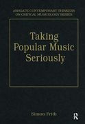 Taking Popular Music Seriously : Selected Essays.