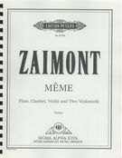 Meme : For Flute, Clarinet, Violin and Two Violoncelli.