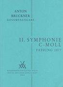 Symphony No. 2 In C Minor : 2. Fassung 1877 / Edited By William Carragan.