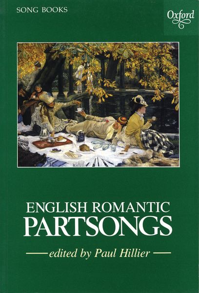 English Romantic Partsongs / Edited By Paul Hillier.