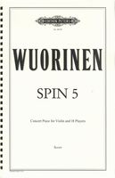 Spin 5 : Concert Piece For Violin And 18 Players (2006).