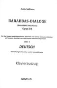 Barabbas Dialogues, Op. 84 : For Five Singers, Narrarator and Seven Players (2002-3).