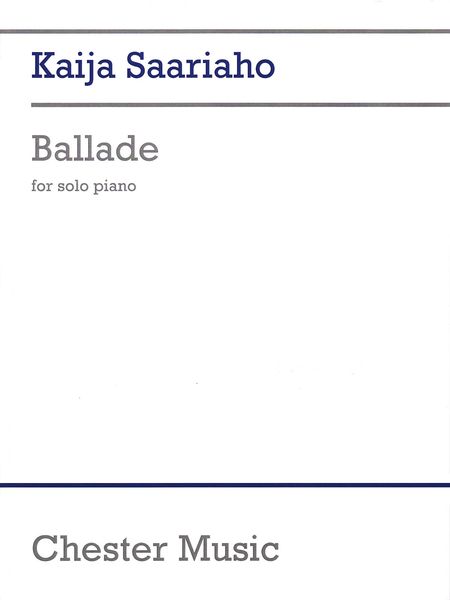 Ballade : For Solo Piano.