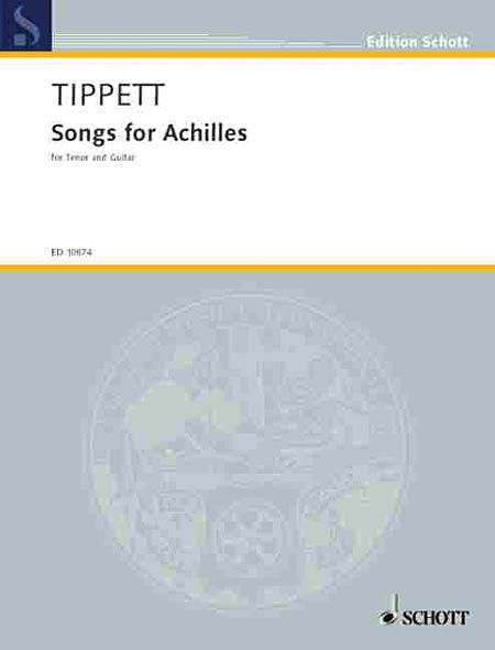 Songs For Achilles : For Tenor and Guitar.