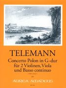Concerto Polon In G-Dur (TWV 43:G7) : Für 2 Violinen, Viola und Basso Continuo.