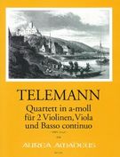 Quartet In A-Moll (TWV 43: A5) : Für 2 Violinen, Viola und Basso Continuo / Ed. by Bernhard Päuler.
