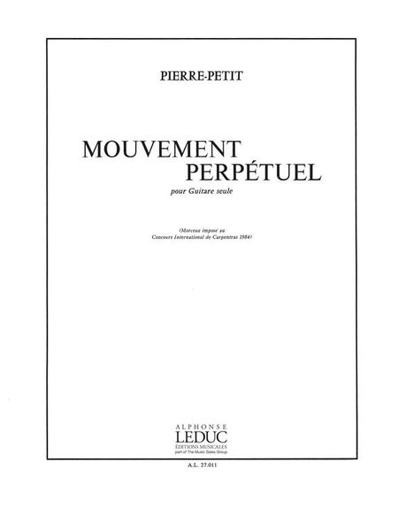 Mouvement Perpetual : For Solo Guitar.