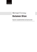 Kulamen Dilan : For Soprano Saxophone and Percussion (1990).
