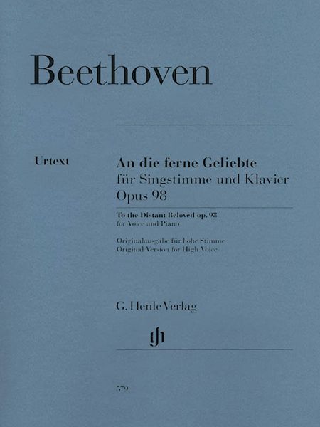 An Die Ferne Geliebte, Op. 98 : Für Singstimme und Klavier / edited by Helga Lühning.