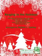 Ringing In The Holidays : A Medley of Christmas Songs For Flute Choir / arr. by Robert L. Cathey.