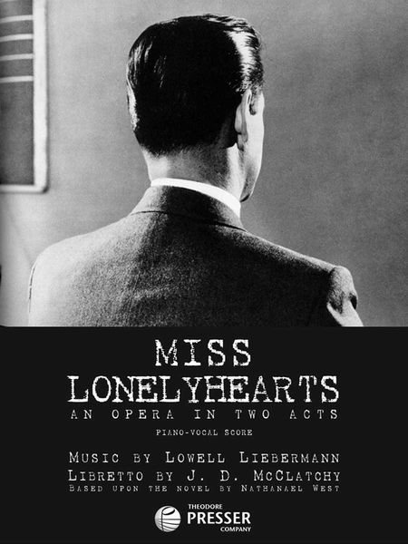 Miss Lonelyhearts : An Opera In Two Acts (2006).