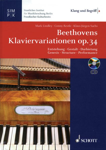 Beethovens Klaviervariationen, Op. 34 : Genesis - Structure - Performance.