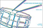 Excerpt Etude : For Snare Drum (2004).