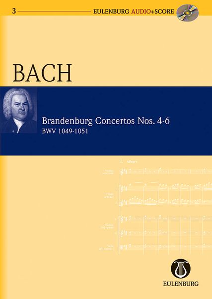 Brandenburg Concertos, Nos. 4-6 BWV 1049-1051 / edited by Roger Fiske and Karin Stöckl.