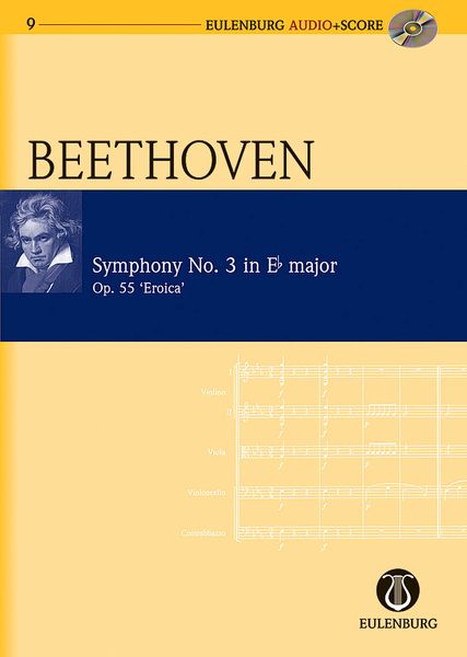 Symphony No. 3 In E Flat Major, Op. 55 (Eroica) / edited by Richard Clarke.