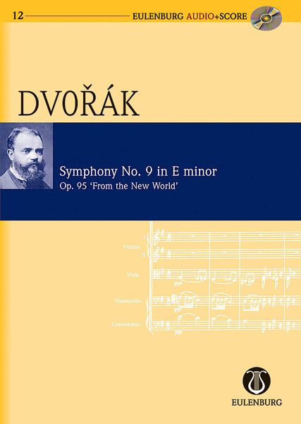 Symphony No. 9 In E Minor, Op. 95 (From The New World) / edited by Klaus Döge.