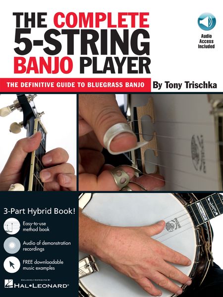 Complete 5-String Banjo Player : The Definitive Guide To Bluegrass Banjo.