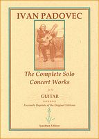 Complete Solo Concert Works For Guitar / Facsim. Reprints Of.