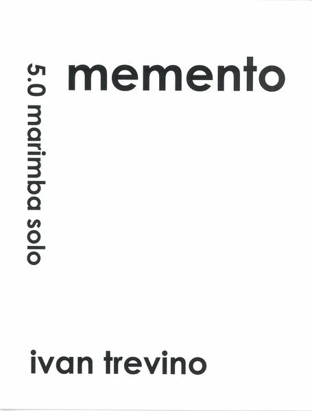 Memento : For Solo Marimba (2005).