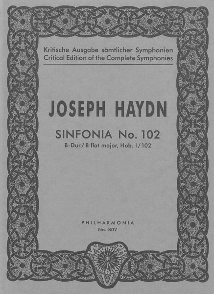 Symphony No. 102 In Bb Major / Ed. by H. C. R. Landon.