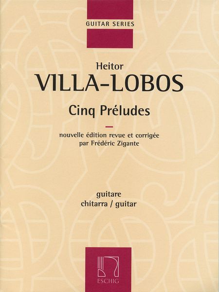 Cinq Preludes : For Guitar / edited by Frederic Zigante.