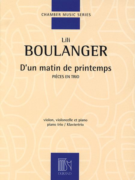 D' Un Matin De Printemps : Pour Violon, Violoncelle Et Piano (1917-1918).