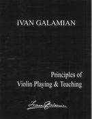 Principles Of Violin Playing and Teaching : Third Edition.